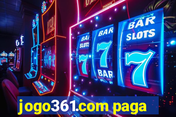jogo361.com paga